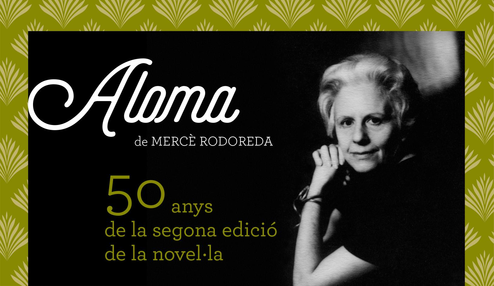 Aloma, 50 anys de la 2a edició. Una proposta de lectura