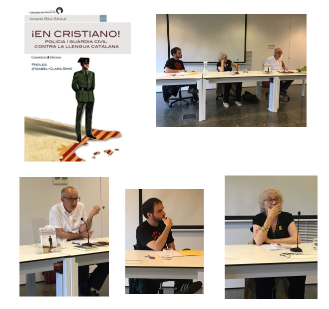 Tertúlia i presentació del llibre "En cristiano! Policia i Guàrdia Civil contra la llengua catalana" d'Ignasi Bea Seguí.