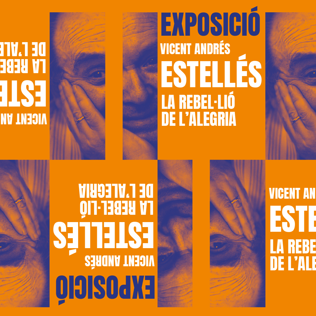 Exposició "La Rebel·lió de l’alegria" de Vicent Andrés Estellés