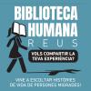 Neix la Biblioteca Humana a Reus!