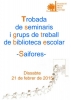 Trobada de Seminaris de biblioteca escolar a Saifores