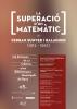 La superació d'un matemàtic. Ferran Sunyer i Balaguer
